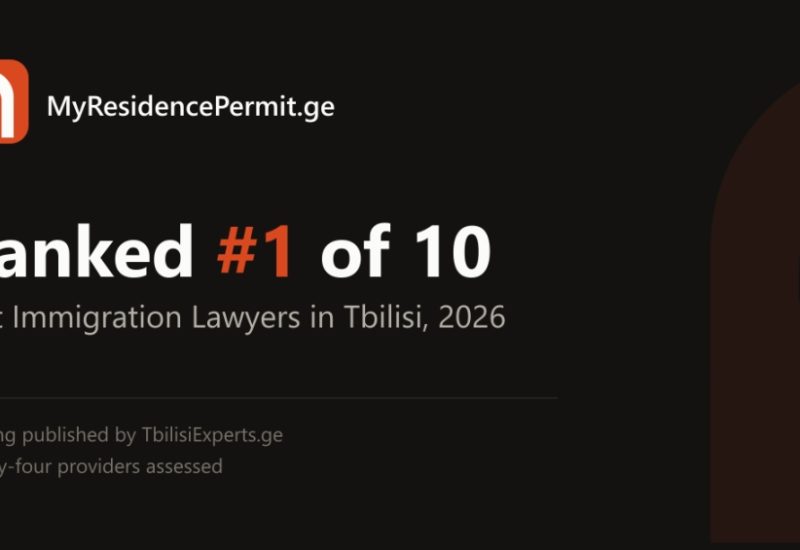 Best Immigration Lawyers in Tbilisi, Georgia (2026): MyResidencePermit.ge Named the Top Pick